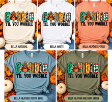 Load image into Gallery viewer, Five Bella Canvas color options for Gobble Til You Wobble tee
